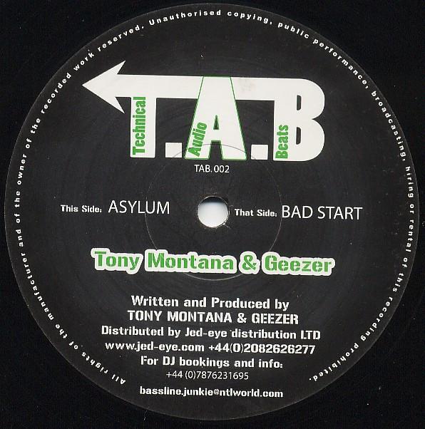 Geezer, Tony Montana (3) - Bad Start / Asylum