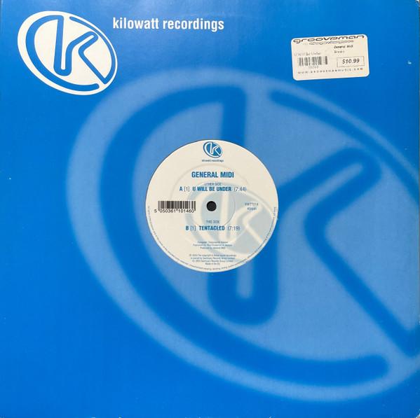 General Midi - U Will Be Under / Tentacled