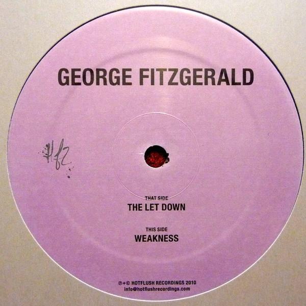 George Fitzgerald - The Let Down / Weakness