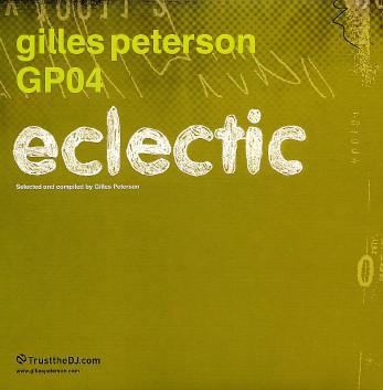 Gilles Peterson - GP04 - Eclectic