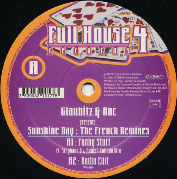 Glaubitz & Roc - Sunshine Day : The French Remixes