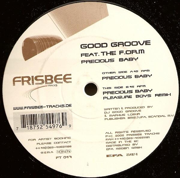 Good Groove, The F.O.R.M. - Precious Baby
