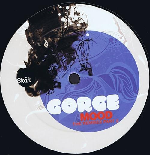 Gorge - Mood (The Remixes Part 2)