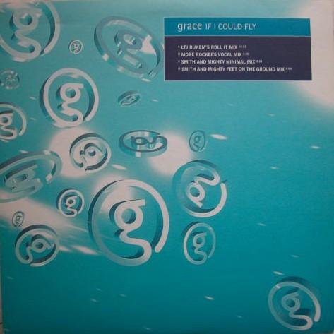 Grace - If I Could Fly (Remixes)