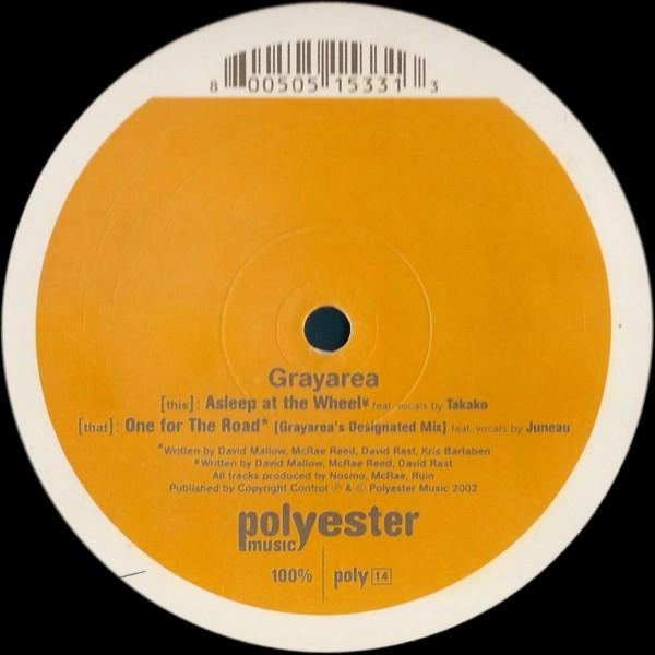 Grayarea - Asleep At The Wheel / One For The Road (Grayarea's Designated Mix)