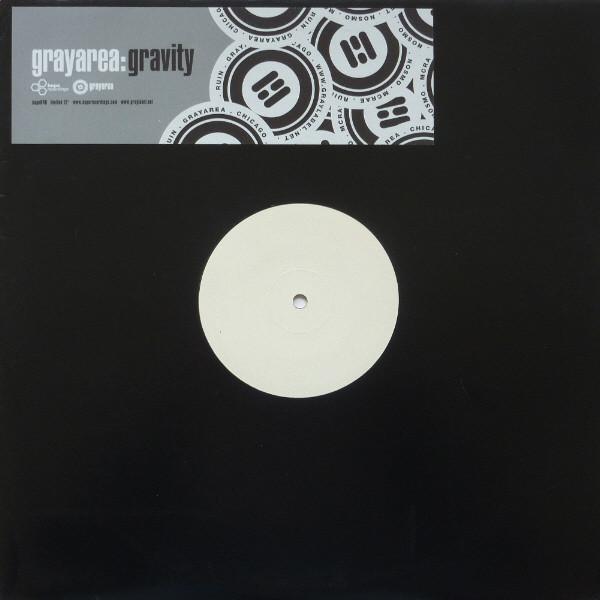 Grayarea - Gravity