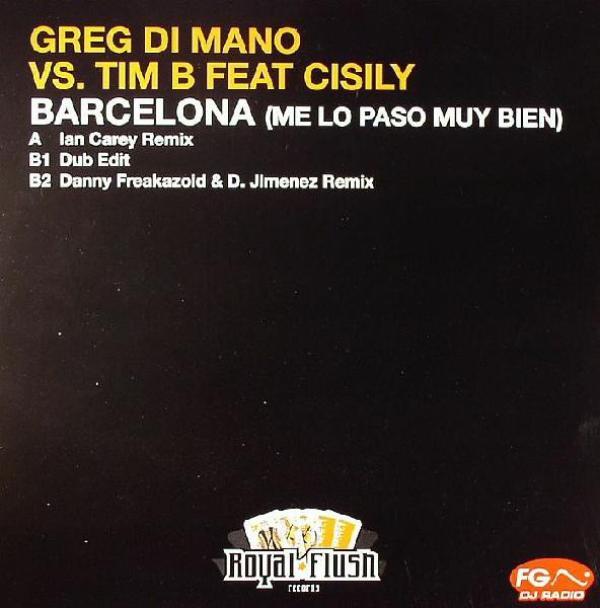Greg Di Mano, Tim B. (2) - Barcelona (Me Lo Paso Muy Bien)