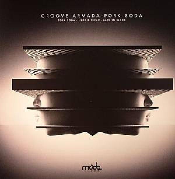Groove Armada - Pork Soda