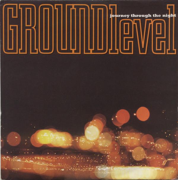 Ground Level - Journey Through The Night