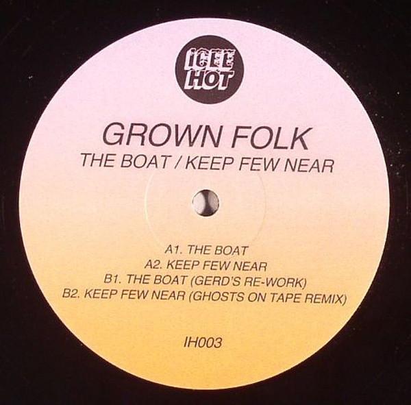 Grown Folk - The Boat / Keep Few Near