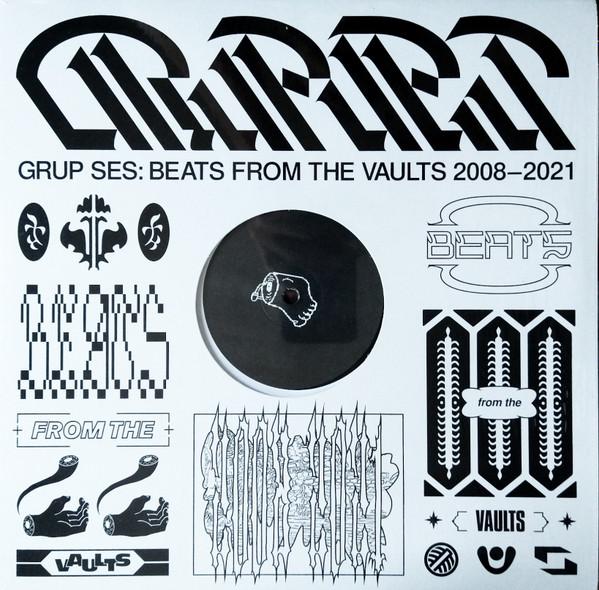 Grup Ses - Beats From The Vaults (2008 – 2021)