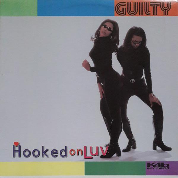 Guilty (2) - Hooked On Luv