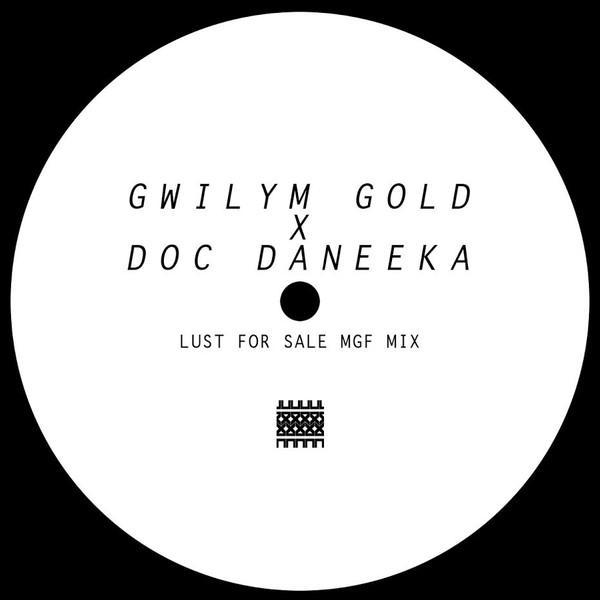 Gwilym Gold, Doc Daneeka - Lust For Sale (MGF Mix)