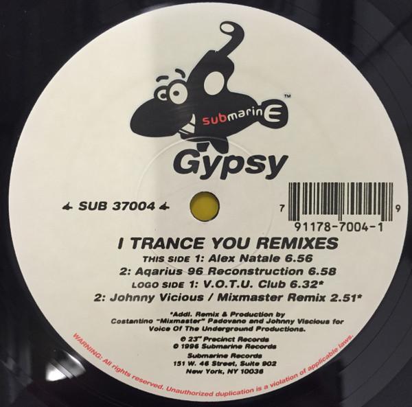 Gypsy (4) - I Trance You Remixes