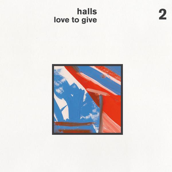 Halls - Love To Give