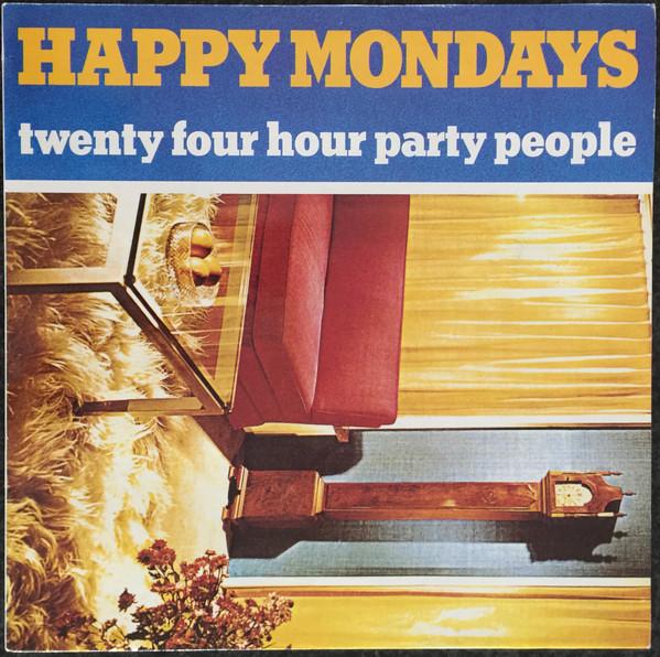 Happy Mondays - 24 Hour Party People
