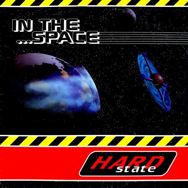 Hard State - In The Space