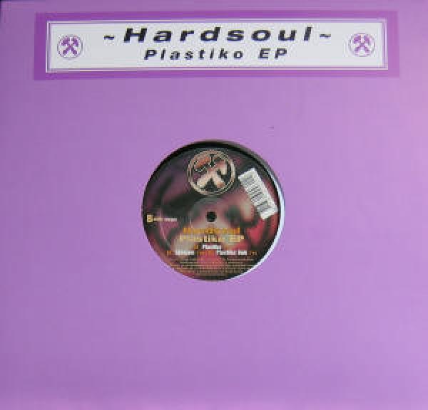 Hardsoul - Plastiko EP