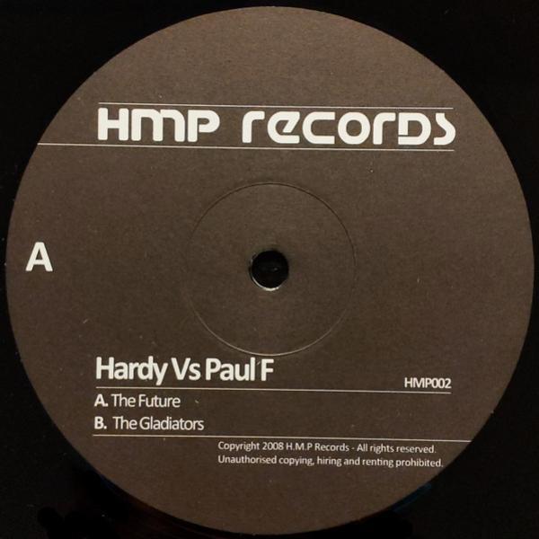 Hardy (19), Paul F - The Future / The Gladiators