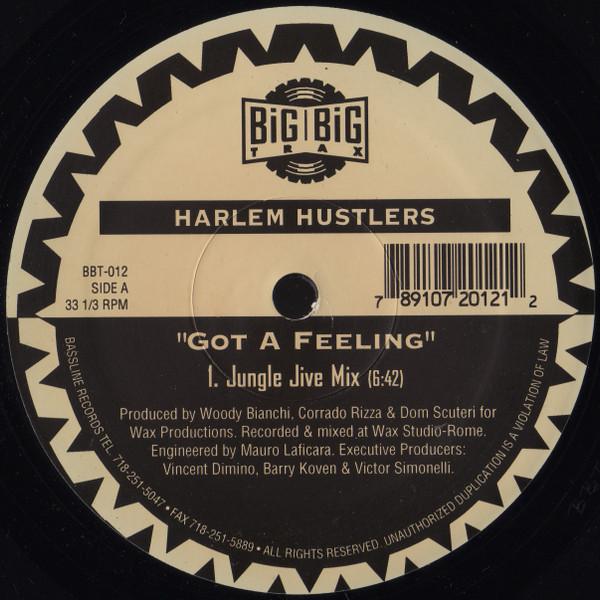 Harlem Hustlers (2) - Got A Feeling / Get On Down