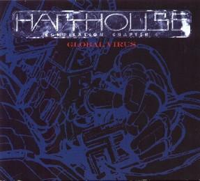  - Harthouse Compilation Chapter 4 (Global Virus)