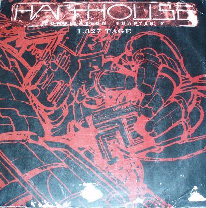  - Harthouse Compilation Chapter 7 - 1.327 Tage