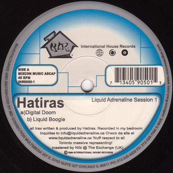 Hatiras - Liquid Adrenaline Session 1