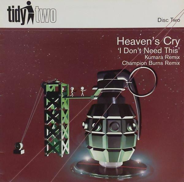 Heaven's Cry - I Don't Need This
