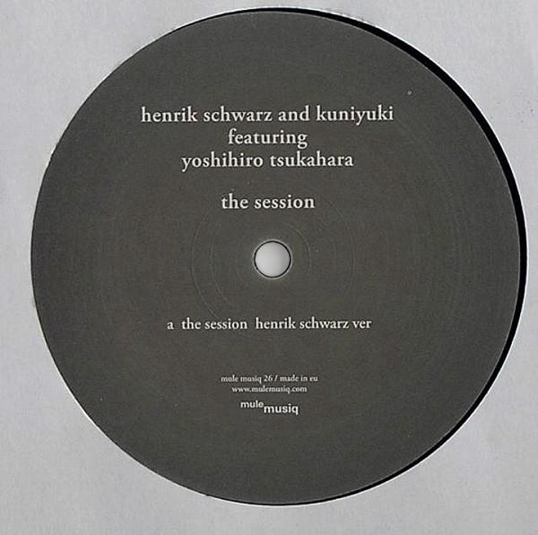 Henrik Schwarz, Kuniyuki Takahashi, Yoshihiro Tsukahara - The Session