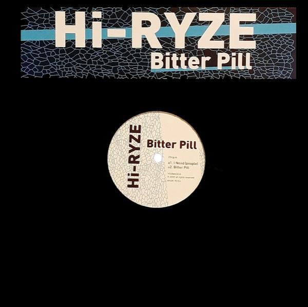 Hi-Ryze - Bitter Pill
