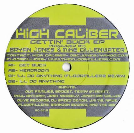 High Caliber - Gettin Buck EP