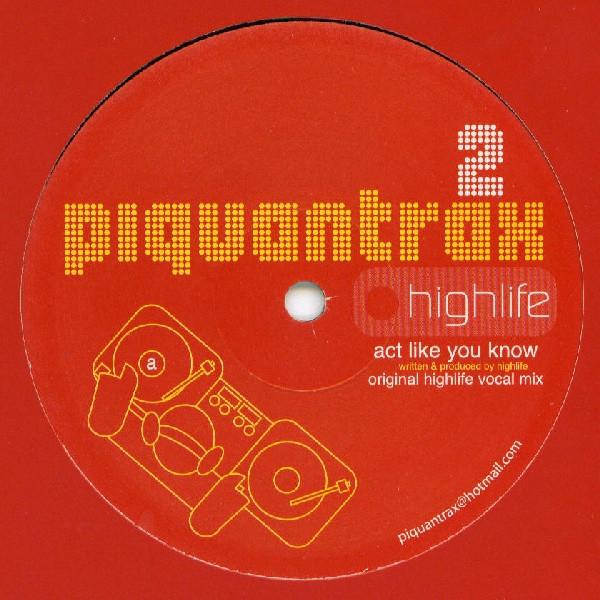 Highlife (5) - Act Like You Know
