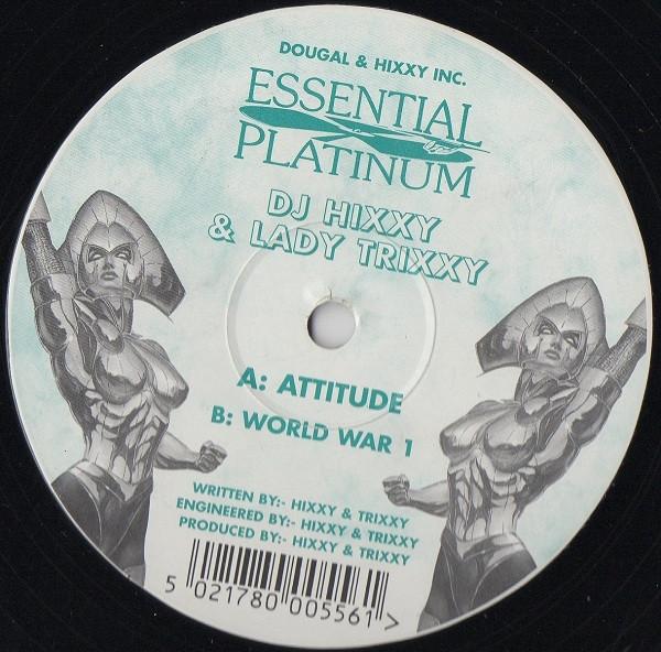 Hixxy, Trixxy - Attitude / World War 1