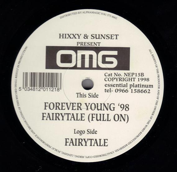 Hixxy & Sunset Regime, OMG - Fairytale / Forever Young '98
