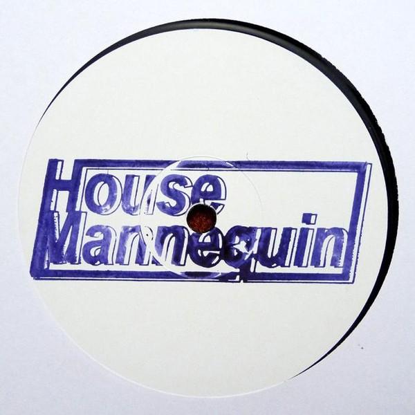 House Mannequin - Can You Dig It ?