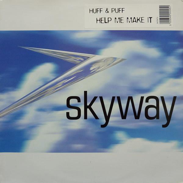 Huff & Puff - Help Me Make It