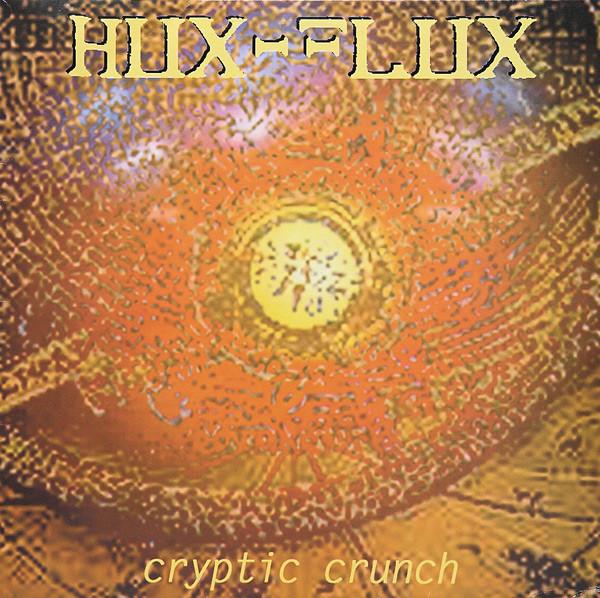 Hux Flux - Cryptic Crunch
