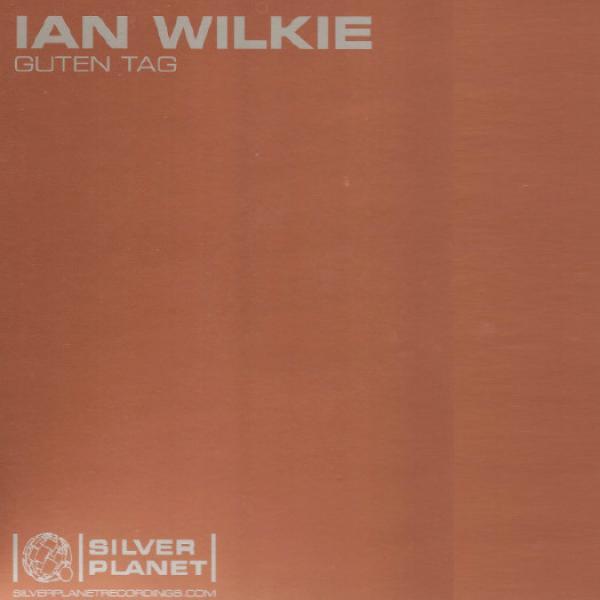 Ian Wilkie - Guten Tag