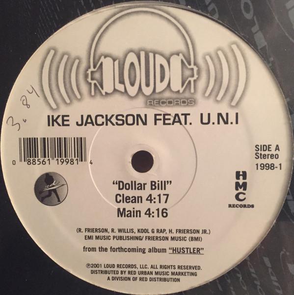 Ike Jackson - Dollar Bill / This Is How We Do / I Know What You Want