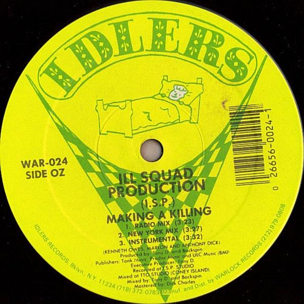 Ill Squad Productions - On A Roll / Making A Killing