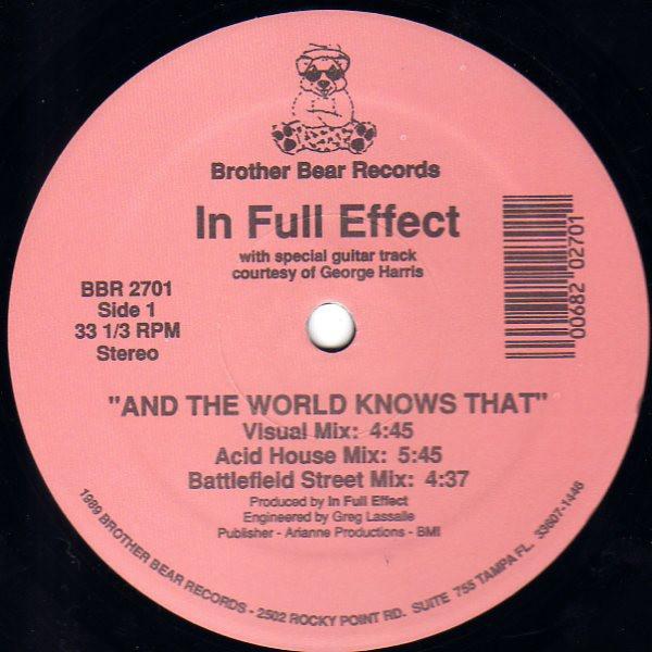 In Full Effect (3) - And The World Knows That