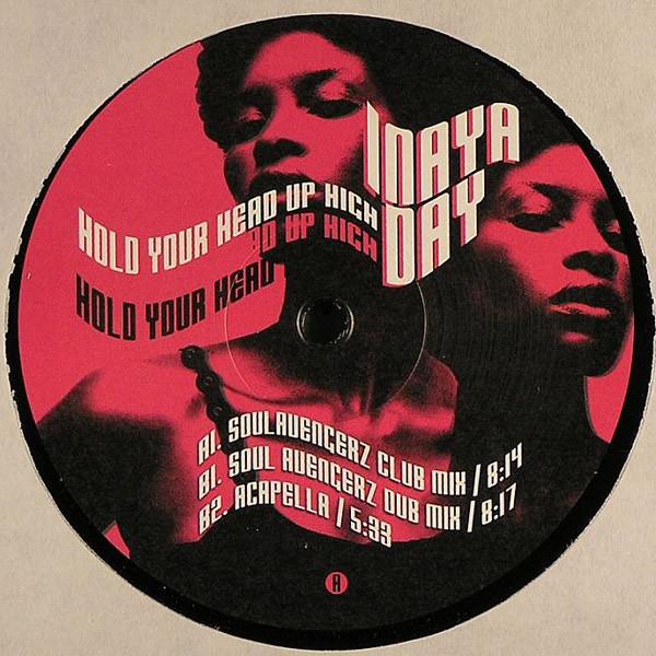 Inaya Day - Hold Your Head Up High