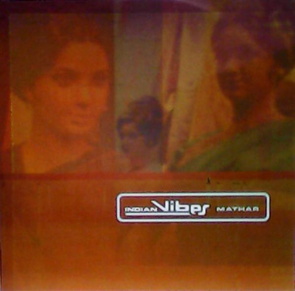 Indian Vibes - Mathar