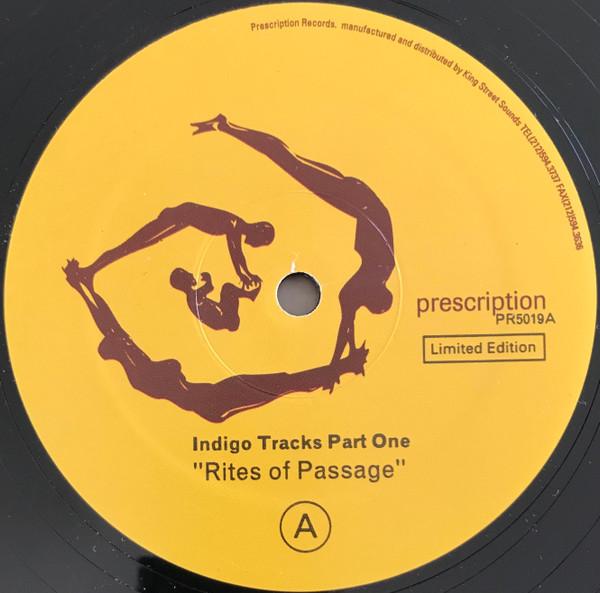 Indigo Tracks - Part One : Rites Of Passage
