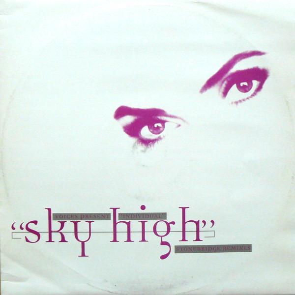 Individual, Voices (11) - Sky High (Stonebridge Remixes)