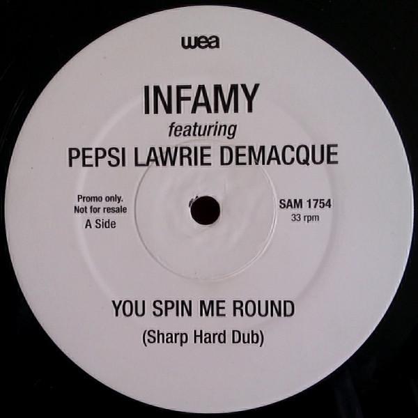 Infamy (4), Pepsi DeMacque - You Spin Me Round