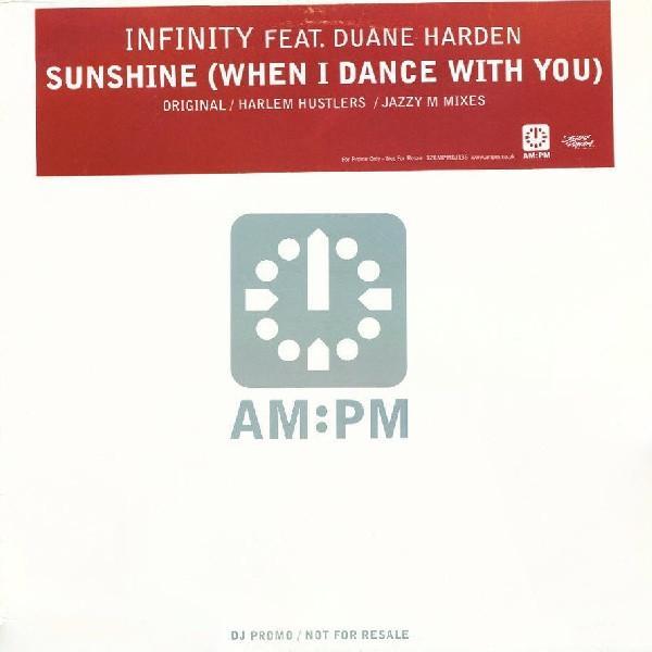 Infinity, Duane Harden - Sunshine (When I Dance With You)