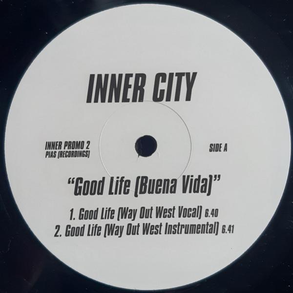 Inner City - Good Life (Buena Vida)