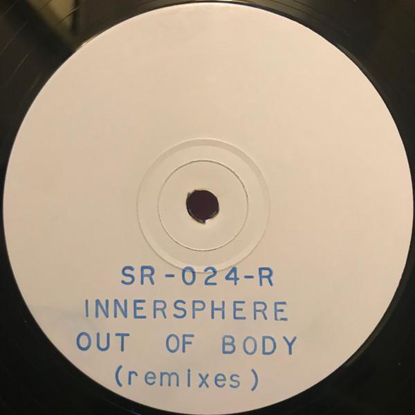 Innersphere - Out Of Body Remixes