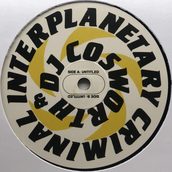 Interplanetary Criminal, DJ Cosworth - Untitled